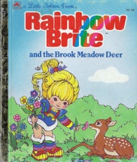 Rainbow Brite and the Brook Meadow Deer